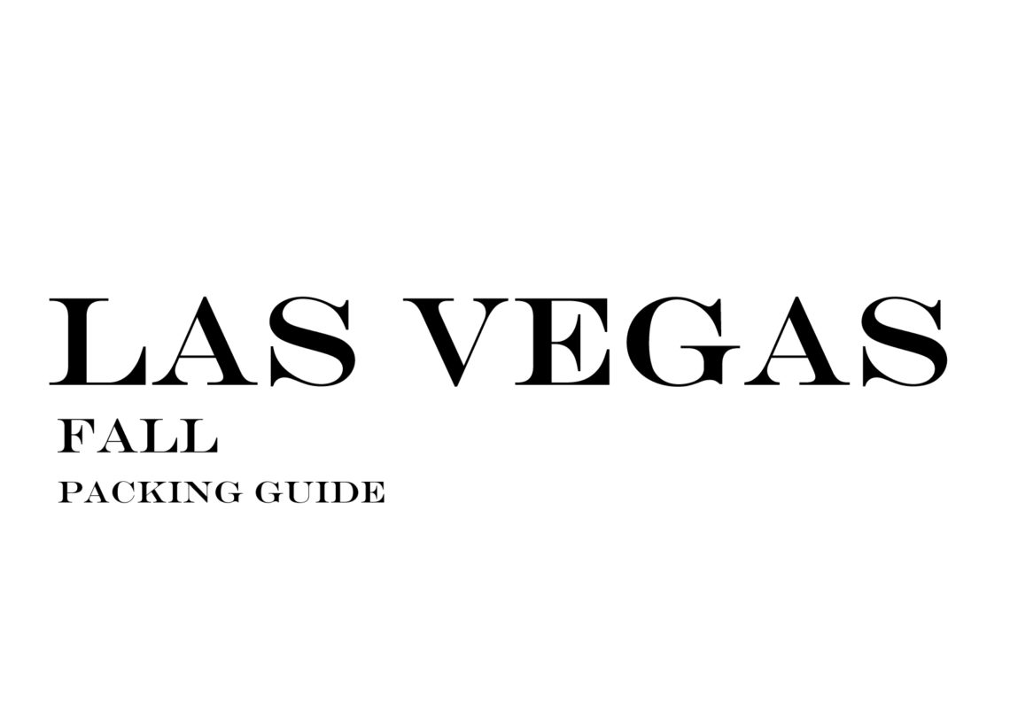 What To Wear To Las Vegas In The Fall Outfits For Travel