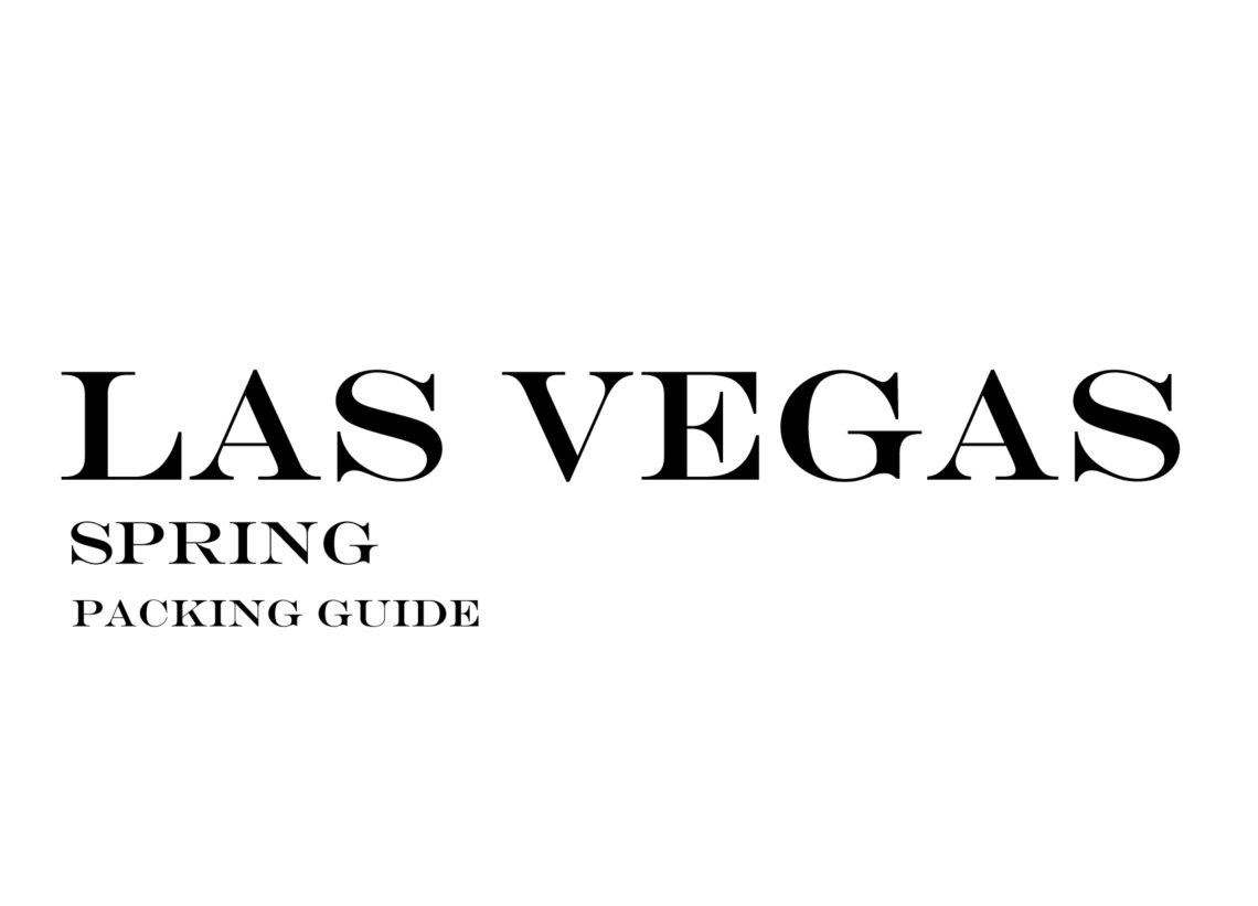 What to Wear to Las Vegas in the Spring - Outfits For Travel